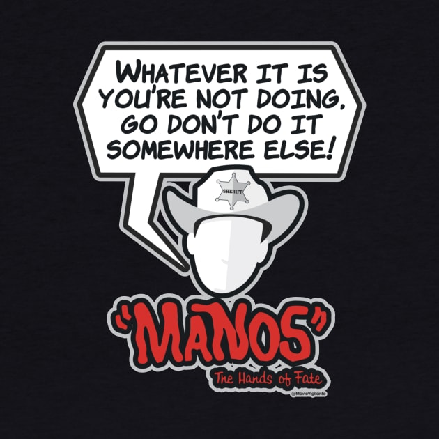 Manos Sheriff by Movie Vigilante